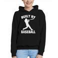 Built By Baseball Baseball For Men Women Boys Players Graphic Youth Hoodie
