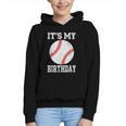 It’s My Birthday Baseball Vintage Style Graphic Youth Hoodie It’s My Birthday Baseball Vintage Style Graphic Youth Hoodie