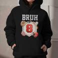 Bruh I'm 8 Baseball 8th Birthday Sports 8 Year Old Boy Graphic Youth Hoodie Bruh I'm 8 Baseball 8th Birthday Sports 8 Year Old Boy Graphic Youth Hoodie