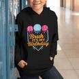 Bruh It's My Birthday Ice Cream Drip Baseball Birthday Graphic Youth Hoodie Bruh It's My Birthday Ice Cream Drip Baseball Birthday Graphic Youth Hoodie
