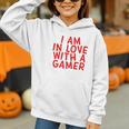 I Am In Love With A Gamer Cute Valentines Day Gamer Couple Raglan Baseball Tee Graphic Youth Hoodie