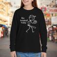 No Baseball Game Today Sad Stickfigure Baseball Player Youth Long Sleeve Tee