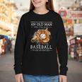 Never Underestimate An Old Man Who Still Plays Baseball Youth Long Sleeve Tee
