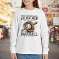 Never Underestimate Old Man Plays Baseball In His Seventies Youth Long Sleeve Tee Never Underestimate Old Man Plays Baseball In His Seventies Youth Long Sleeve Tee