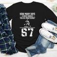How Many Days A Week 6 7 67 Meme Baseball Humor Youth Long Sleeve Tee
