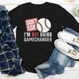 Don't Ask I'm Not Doing Gamechanger Sarcastic Baseball Quote Youth Long Sleeve Tee