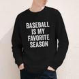 Baseball Is My Favorite Season Baseball Player Youth Long Sleeve Tee Baseball Is My Favorite Season Baseball Player Youth Long Sleeve Tee