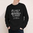 It's Okay If You Think Baseball Is Boring It's Kind Of A Youth Long Sleeve Tee It's Okay If You Think Baseball Is Boring It's Kind Of A Youth Long Sleeve Tee