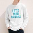 Let's Ruin Baseball Baseball Humor Sarcastic Baseball Premium Tri-Blend Youth Long Sleeve Tee Let's Ruin Baseball Baseball Humor Sarcastic Baseball Premium Tri-Blend Youth Long Sleeve Tee