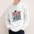 Run I Dare You Baseball Catcher Player Fan Youth Long Sleeve Tee Run I Dare You Baseball Catcher Player Fan Youth Long Sleeve Tee