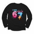 I Was 6 Now I'm 7 Meme Six Seven Baseball 7th Birthday Youth Long Sleeve Tee I Was 6 Now I'm 7 Meme Six Seven Baseball 7th Birthday Youth Long Sleeve Tee