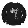 Baseball Lover Sad Stick No Baseball Today Youth Long Sleeve Tee Baseball Lover Sad Stick No Baseball Today Youth Long Sleeve Tee
