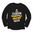 Best Baseball Umpire Job Occupation Youth Long Sleeve Tee Best Baseball Umpire Job Occupation Youth Long Sleeve Tee