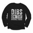 Dibs On The Baseball Coach Wife Girlfriend Youth Long Sleeve Tee Dibs On The Baseball Coach Wife Girlfriend Youth Long Sleeve Tee