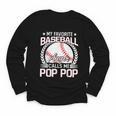 My Favorite Baseball Player Calls Me Pop Pop Youth Long Sleeve Tee My Favorite Baseball Player Calls Me Pop Pop Youth Long Sleeve Tee