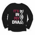 ITS In My DNA Baseball Sport Player Saying Youth Long Sleeve Tee
