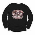Never Underestimate An Old Man Who Plays Baseball Youth Long Sleeve Tee