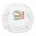 Baseball Catcher Waiting At Home Aggressive Player Quote Youth Long Sleeve Tee Baseball Catcher Waiting At Home Aggressive Player Quote Youth Long Sleeve Tee