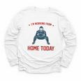 I'm Working From Home Today Baseball Lover Men Women Youth Long Sleeve Tee