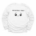 No Baseball Today Minimalist Sad Face Baseball Lover Youth Long Sleeve Tee