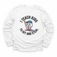 I Teach Kids To Hit And Steal Baseball Softball Coach Youth Long Sleeve Tee I Teach Kids To Hit And Steal Baseball Softball Coach Youth Long Sleeve Tee