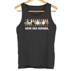 Herr Der Hühner Tank Top