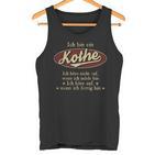 Ich Bin Ein Kotheich Höre Nicht Auf Wenn Ich Müde Bin Tank Top