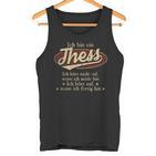 Ich Bin Ein Thessich Höre Nicht Auf Wenn Ich Müde Bin Tank Top