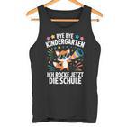 Schulanfangpruch Fuchs Einschulungchulkind 2026 Kinder Tank Top