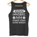 Warnung Handball Papa Handball Papa Tank Top
