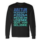 Abitur 2026 Eine Legende Gehtom Gelände Langarmshirts