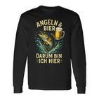 Angeln & Bier Darum Bin Ich Hier Angeln Bier Langarmshirts