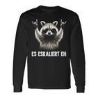 Es Eskaliert Eh Eskalation Waschbär Meme Racoon Langarmshirts