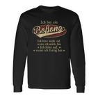 Ich Bin Ein Boßong Ich Höre Nicht AufWenn Ich Müde Bin Ich Höre Auf Boßong Name T-shirt met lange mouwen