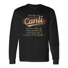 Ich Bin Ein Canli Ich Höre Nicht AufWenn Ich Müde Bin Ich Höre Auf Canli Name T-shirt met lange mouwen