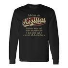 Ich Bin Ein Kiziltas Ich Höre Nicht AufWenn Ich Müde Bin Ich Höre Auf Kiziltas Name T-shirt met lange mouwen