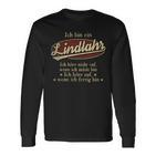 Ich Bin Ein Lindlahrich Höre Nicht Auf Wenn Ich Müde Bin Langarmshirts