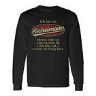 Ich Bin Ein Richelmannich Höre Nicht Auf Wenn Ich Müde Bin Langarmshirts
