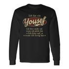 Ich Bin Ein Yousef Ich Höre Nicht AufWenn Ich Müde Bin Ich Höre Auf Yousef Name T-shirt met lange mouwen