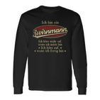 Ich Bin Ein Zwirnmannich Höre Nicht Auf Wenn Ich Müde Bin Langarmshirts