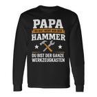 Papa Du Bist Der Hammer Ganze Werkzeugkastenatertag Langarmshirts