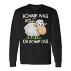 Schäfer Komme Was Wolle Ichchaf Das Lustigeschaf Langarmshirts