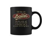 Ich Bin Ein Balticich Höre Nicht Auf Wenn Ich Müde Bin Tassen