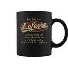 Ich Bin Ein Lefèvre Ich Höre Nicht AufWenn Ich Müde Bin Ich Höre Auf Lefèvre Name Koffiemok
