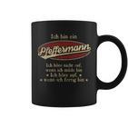 Ich Bin Ein Pfeffermann Ich Höre Nicht AufWenn Ich Müde Bin Ich Höre Auf Pfeffermann Name Koffiemok