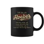 Ich Bin Ein Roeber Ich Höre Nicht AufWenn Ich Müde Bin Ich Höre Auf Roeber Name Koffiemok