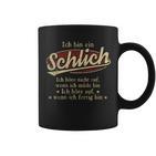 Ich Bin Ein Schlich Ich Höre Nicht AufWenn Ich Müde Bin Ich Höre Auf Schlich Name Koffiemok