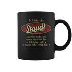 Ich Bin Ein Staudt Ich Höre Nicht AufWenn Ich Müde Bin Ich Höre Auf Staudt Name Koffiemok
