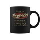 Ich Bin Ein Vormann Ich Höre Nicht AufWenn Ich Müde Bin Ich Höre Auf Vormann Name Koffiemok
