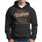 Ich Bin Ein Nordholtich Höre Nicht Auf Wenn Ich Müde Bin Kapuzenpullover